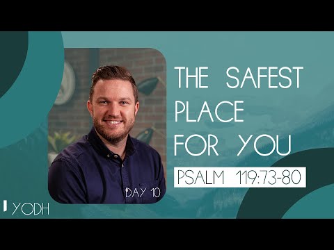 Psalm 119:73-80 | The Safest Place For You | Pastor Garrett Sederholm
