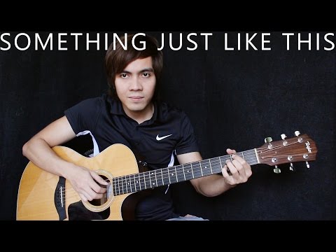 Something Just Like This - Chainsmokers & Coldplay (fingerstyle guitar cover)