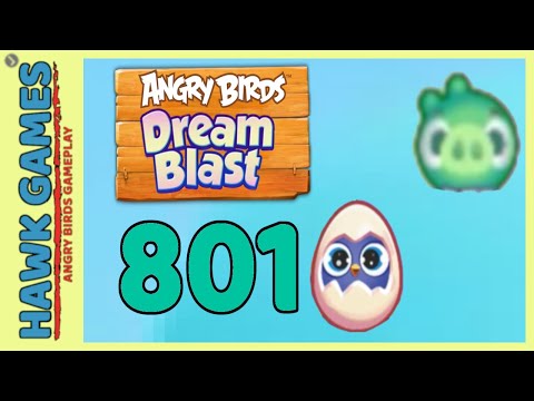 Angry Birds Dream Blast Level 801 - Walkthrough, No Boosters