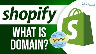 What is Domain - Complete Guide | Shopify Tutorial