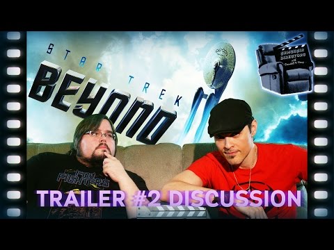 Star Trek Beyond Trailer #2 Discussion - Armchair Directors