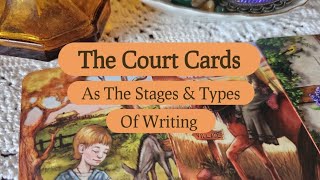 The Court Cards as the Stages & Types of Writing 📝✨️