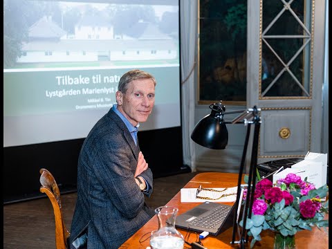 TILBAKE TIL NATUREN - Lystgården Marienlyst i Drammen