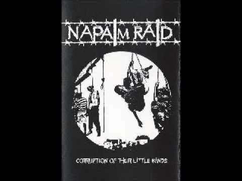 NAPALM RAID - Corruption Of Their Little Minds [FULL DEMO]