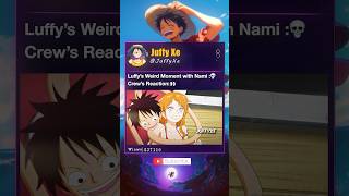 Download lagu When Luffy Gets Too Close to Nami💀😂#luffy #Nami #sanji #usopp #onepiece mp3