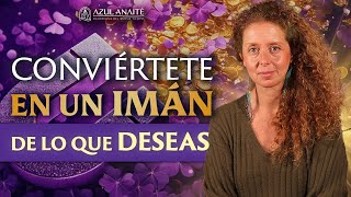 E6. MANIFIESTA TODO lo que DESEAS con ESTA TÉCNICA ANCESTRAL MUY PODEROSA |Azul Anaite