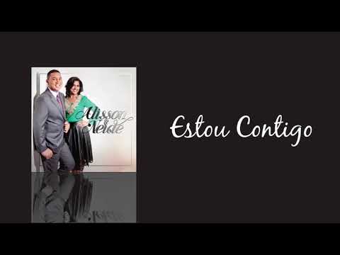 Estou Contigo - Alisson e Neide