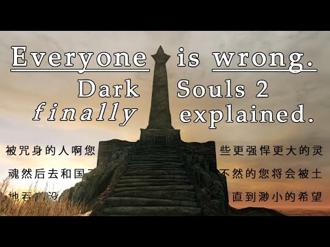Dark Souls 2 Lore (Truly) and Completely Explained.