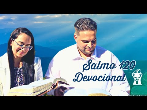 Salmos 120 Devocional