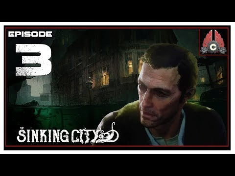 Let's Play The Sinking City With CohhCarnage - Episode 3