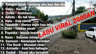 Download lagu Lagu viral 2000an || Armada, Kangen band, Zivilia, Republik, Eren, Papinka, Samson, The rock, Nano | mp3 Download lagu Lagu viral 2000an || Armada, Kangen band, Zivilia, Republik, Eren, Papinka, Samson, The rock, Nano | mp3