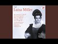 Luisa Miller: Padre - M'abbraccia ... Quale un sorriso