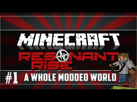 Minecraft: Resonant Rise 3 #1 - A Whole Modded World