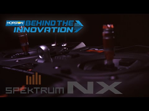 Horizon Hobby Behind The Innovation: Spektrum NX Family of Transmitters