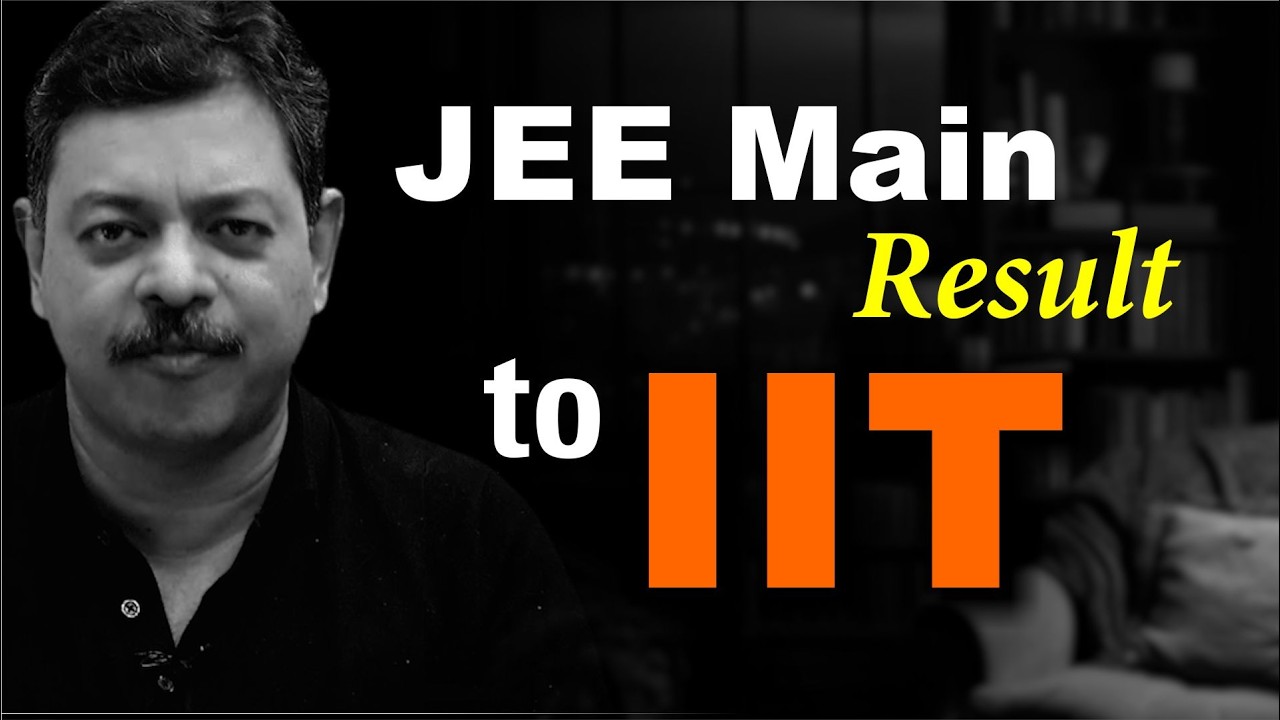 JEE Main 2026 Results & IIT Selection