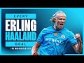 Every Erling Haaland Goal For Man City 100 Goals In 105 Games