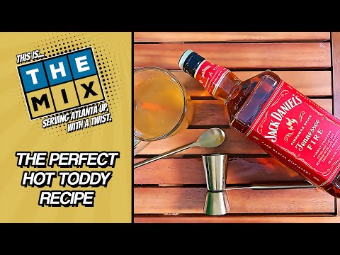 The Perfect Hot Toddy Recipe | The Mix