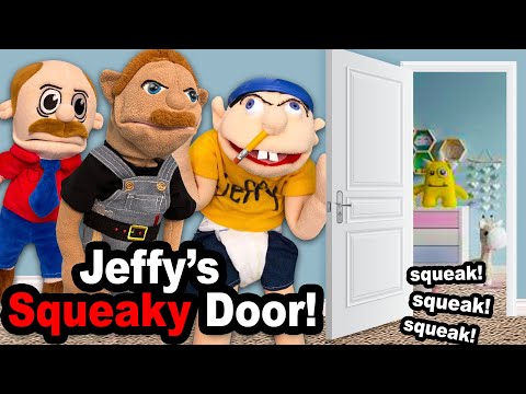 SML Movie: Jeffy's Squeaky Door!