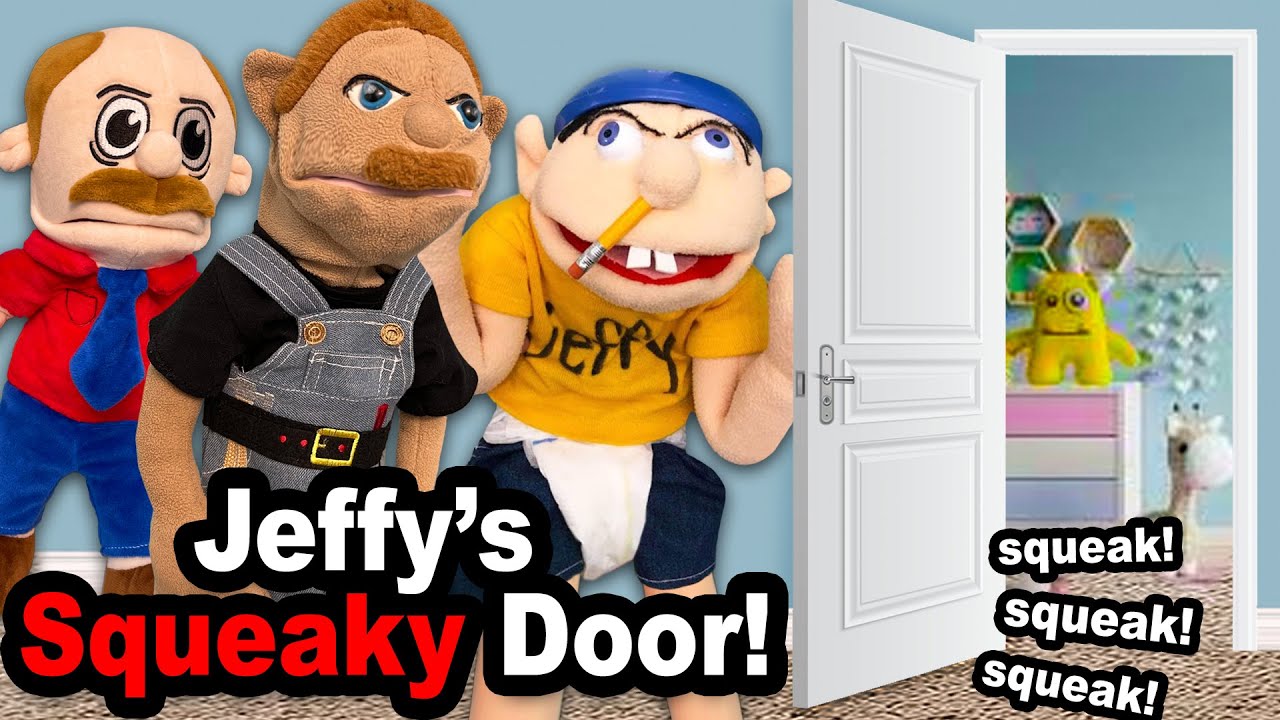 SML Movie: Jeffy's Squeaky Door!
