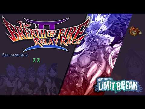 Breath of Fire Series Relay II - Breath of Fire 1 and Intro