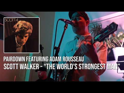 Acoustic Music Works - Pairdown Ft. Adam Rousseau "The World's Strongest Man" (Scott Walker Cover)