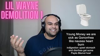 Lil Wayne - Demolition Part 1 Reaction - Get the PEPTO!!