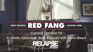 RED FANG 'Only Ghosts' In-Studio Episode 4 - Bass & Vocals