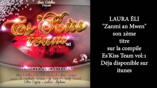 LAURA ÉLI - Zanmi An Mwen - ZOUK 2014