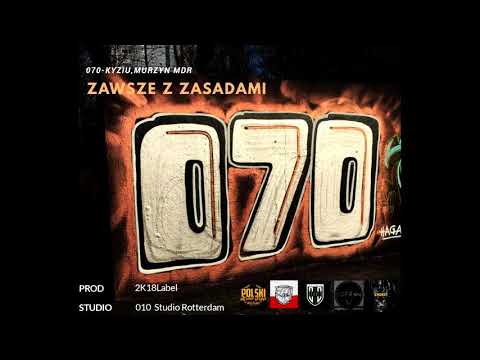 070-Zawsze z Zasadami  ft  Kyziu GangPP , Murzyn MDR