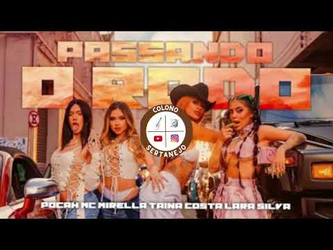 POCAH / MC MIRELLA / TAINÁ COSTA / LARA SILVA - PASSANDO O RODO (Colono Sertanejo)
