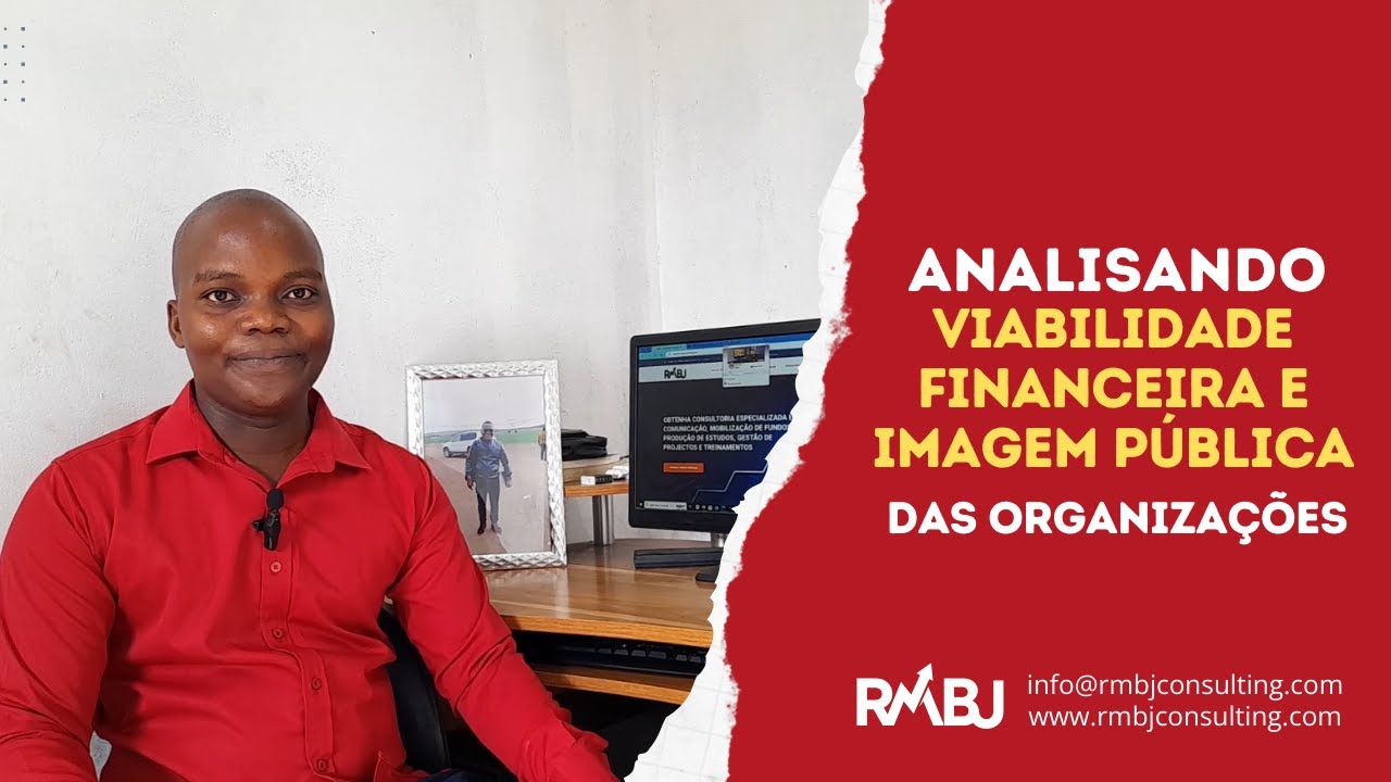 Analisando a Viabilidade Financeira e Imagem Pública das Organizações | RMBJ Consultoria