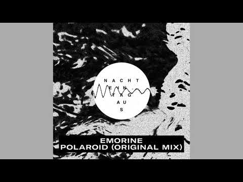 Emorine - Polaroid (Original Mix) [NachtEin.TagAus - Free Download]