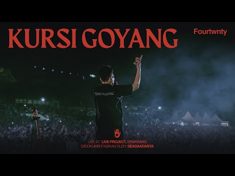 Fourtwnty - Kursi Goyang (Live Project Semarang)