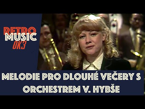 Melodie pro dlouhé večery s orchestrem V. Hybše (TV pořad) ❖ Hudební | Československo, 1982