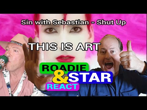 THIS IS ART! | Sin with Sebastian - Shut Up : Roady&Star React 011