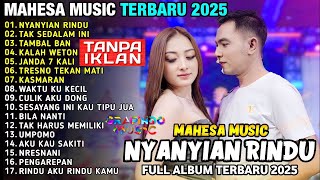 Download lagu GERY MAHESA FT SHINTA ARSINTA - NYANYIAN RINDU - MAHESA MUSIC FULL ALBUM TERBARU 2025 - TAMBAL BAN mp3