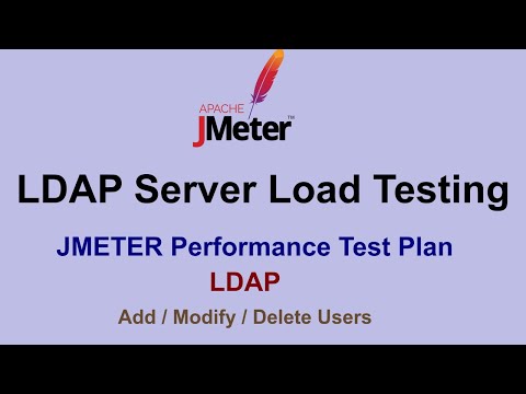 LDAP Server Load Testing using JMeter | LDAP Automation Testing | LDAP Performance Testing