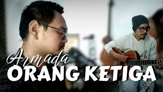 Download lagu Armada - Orang Ketiga || Cover by musikUU mp3