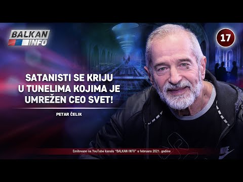 INTERVJU: Petar Čelik - Satanisti se kriju u tunelima kojima je umrežen ceo svet! (4.2.2021)