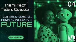 04 MDC Tech Coalition - Bridging the Tech Gap: Miami's Mission for Inc