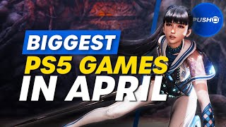 Top 10 NEW PS5 Games Coming In April 2024