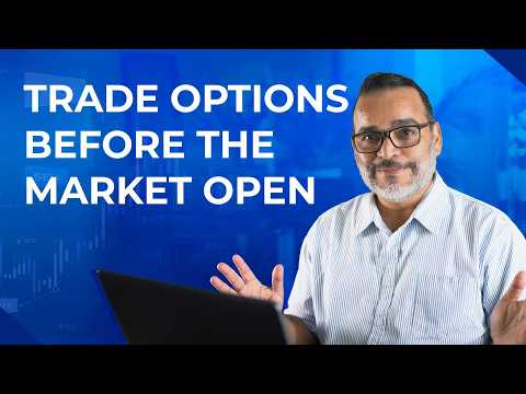 Trade Select Options Before The Market Open | TradeStation