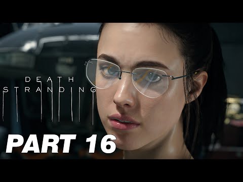 DEATH STRANDING: DIRECTOR'S CUT PC Gameplay Walkthrough PART 16 - EPISODE 5 "MAMA"