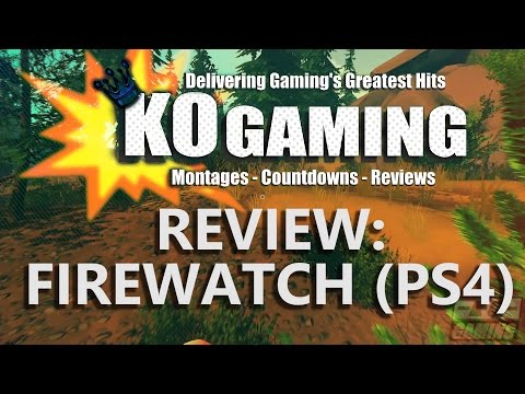 Hateful Truth Game Review REBOOTED Ep.4 - Firewatch (PS4)