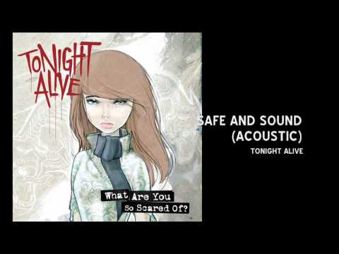 Video thumbnail for Safe & Sound - Acoustic Version