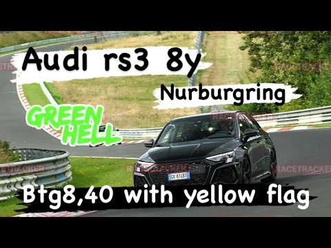 nürburgring touristenfahrten 27/08/2023 Audi rs3 8y best lap 8,40 with yellow flag