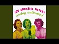 Just a Simple Melody - The Andrews Sisters - Topic Just a Simple Melody