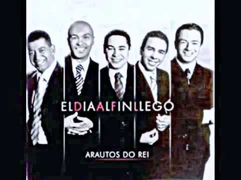 Arautos do Rei   - El Día Al Fin Llegó (Español)