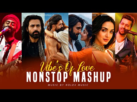 Vibes of Love Mashup 2026 | Rolex Music | Love Mashup | Romantic Songs | Arijit Singh | Mashup Songs