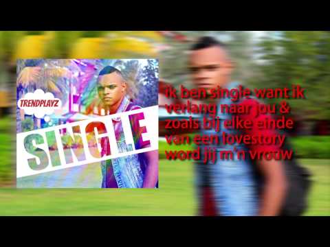 TrendPlayz -  Single (Lyric Video)